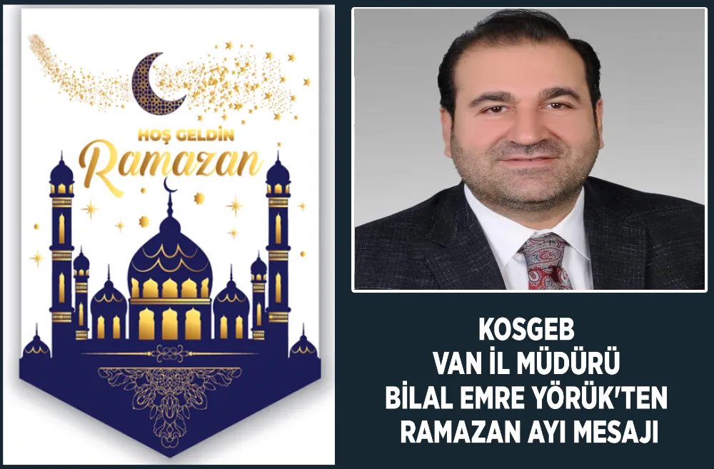 KOSGEB Van İl Müdürü Bilal Emre Yörük